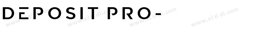 Deposit Pro字体转换